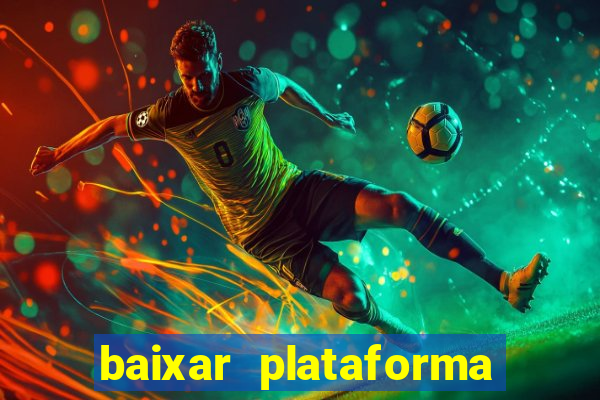 baixar plataforma nova do jogo do tigre